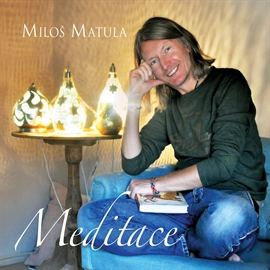 Audiokniha Meditace  - autor Miloš Matula   - interpret Miloš Matula