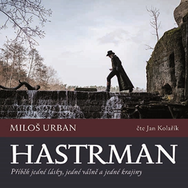 Audiokniha Hastrman  - autor Miloš Urban   - interpret Jan Kolařík