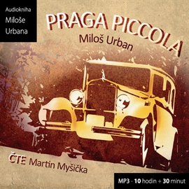Audiokniha Praga Piccola  - autor Miloš Urban   - interpret Martin Myšička