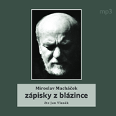 Audiokniha Zápisky z blázince  - autor Miroslav Macháček   - interpret více herců