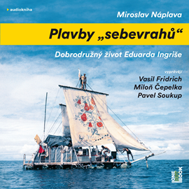 Audiokniha Plavby "sebevrahů"  - autor Miroslav Náplava   - interpret více herců