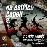 Audiokniha Na ostřích čepelí II  - autor Miroslav Žamboch   - interpret Zdeněk Velen
