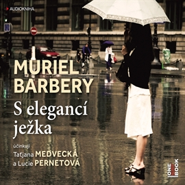 Audiokniha S elegancí ježka  - autor Muriel Barbery   - interpret více herců