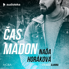 Audiokniha Čas madon  - autor Naďa Horáková   - interpret Aleš Slanina