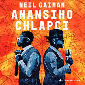 Audiokniha Anansiho chlapci  - autor Neil Gaiman   - interpret Michal Isteník