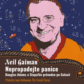 Audiokniha Nepropadejte panice  - autor Neil Gaiman   - interpret Tomáš Černý