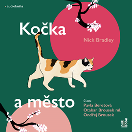 Audiokniha Kočka a město  - autor Nick Bradley   - interpret více herců