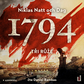 Audiokniha 1794: Tři růže  - autor Niklas Natt och Dag   - interpret Daniel Bambas