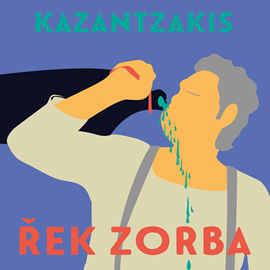 Audiokniha Řek Zorba  - autor Nikos Kazantzakis   - interpret Pavel Soukup