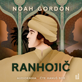 Audiokniha Ranhojič  - autor Noah Gordon   - interpret Hanuš Bor