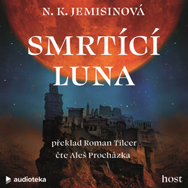 Audiokniha Smrtící luna  - autor N. K. Jemisinová   - interpret Aleš Procházka