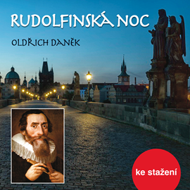 Audiokniha Oldřich Daněk: Rudolfinská noc  - autor Oldřich Daněk   - interpret více herců