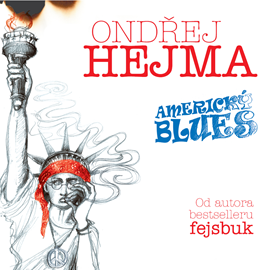 Audiokniha Americký blues  - autor Ondřej Hejma   - interpret Ondřej Hejma