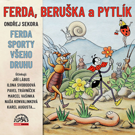 Audiokniha Ferda, Beruška a Pytlík   - autor Ondřej Sekora   - interpret více herců