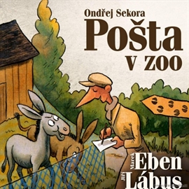 Audiokniha Pošta v ZOO  - autor Ondřej Sekora   - interpret více herců