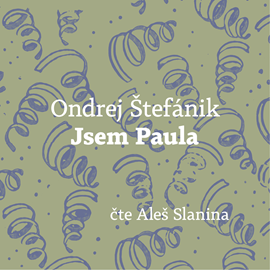 Audiokniha Jsem Paula  - autor Ondrej Štefáník   - interpret Aleš Slanina