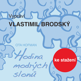 Audiokniha Ota Hofman: Hodina modrých slonů  - autor Ota Hofman   - interpret Vlastimil Brodský