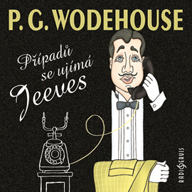 Audiokniha Případů se ujímá Jeeves  - autor Pelham Grenville Wodehouse   - interpret více herců