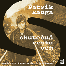 Audiokniha Skutečná cesta ven  - autor Patrik Banga   - interpret Patrik Banga