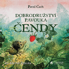Audiokniha Dobrodružství pavouka Čendy  - autor Pavel Čech   - interpret Michal Zelenka