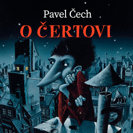 Audiokniha O čertovi  - autor Pavel Čech   - interpret Pavel Soukup