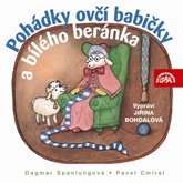Audiokniha Pohádky ovčí babičky a bílého beránka  - autor Pavel Cmíral;Dagmar Spanlangová   - interpret Jiřina Bohdalová