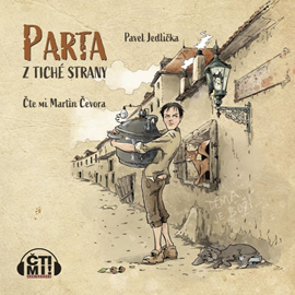 Audiokniha Parta z Tiché strany  - autor Pavel Jedlička   - interpret Martin Čevora