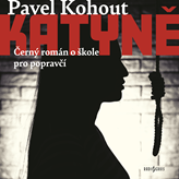 Audiokniha Katyně  - autor Pavel Kohout   - interpret Pavel Čeněk Vaculík