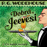 Audiokniha Dobrá, Jeevesi  - autor Pelham Grenville Wodehouse   - interpret Radek Valenta