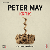 Audiokniha Kritik  - autor Peter May   - interpret David Matásek