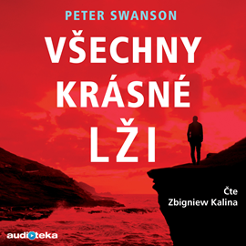 Audiokniha Všechny krásné lži  - autor Peter Swanson   - interpret Zbigniew Kalina