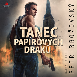 Audiokniha Tanec papírových draků  - autor Petr Brožovský   - interpret Petr Brožovský