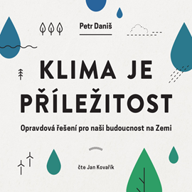 Audiokniha Klima je příležitost  - autor Petr Daniš   - interpret Jan Kovařík