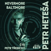 Audiokniha Nevermore Baltimore  - autor Petr Heteša   - interpret Petr Třebický