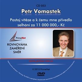 Audiokniha Postoj vítěze a k čemu mne přivedlo selhání za 11 000 000,- Kč  - autor Petr Vomastek   - interpret Petr Vomastek