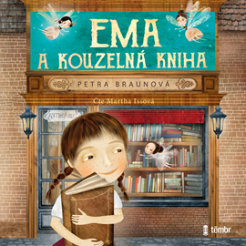 Audiokniha Ema a kouzelná kniha  - autor Petra Braunová   - interpret Martha Issová