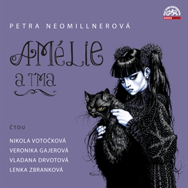 Audiokniha Amélie a tma  - autor Petra Neomillnerová   - interpret více herců