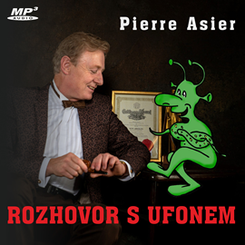 Audiokniha Rozhovor s Ufonem  - autor Pierre Asier   - interpret Pierre Asier