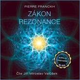 Audiokniha Zákon rezonance  - autor Pierre Franckh   - interpret Jiří Miroslav Valůšek