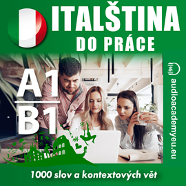 Audiokniha Italština do práce A1-B1  - autor Tomáš Dvořáček   - interpret více herců