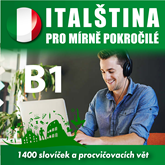 Audiokniha Italština pro mírně pokročilé B1  