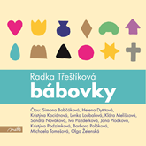 Audiokniha Bábovky  - autor Radka Třeštíková   - interpret více herců