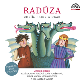 Audiokniha Radůza: Uhlíř, princ a drak  - autor Radůza   - interpret více herců