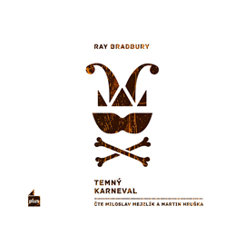 Audiokniha Temný karneval   - autor Ray Bradbury   - interpret více herců