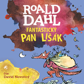 Audiokniha Fantastický pan Lišák  - autor Roald Dahl   - interpret David Novotný
