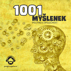 Audiokniha 1001 myšlenek: Politika a společnost  - autor Robert Arp   - interpret Gustav Bubník