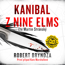 Audiokniha Kanibal z Nine Elms  - autor Robert Bryndza   - interpret Martin Stránský