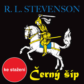 Audiokniha R.L.Stevenson: Černý šíp  - autor Robert Louis Stevenson   - interpret více herců