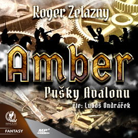 Audiokniha Amber 2: Pušky Avalonu  - autor Roger Zelazny   - interpret Luboš Ondráček