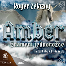 Audiokniha Amber 3: Znamení jednorožce  - autor Roger Zelazny   - interpret Luboš Ondráček